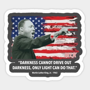 Martin Luther King Jr. Darkness Light Sticker
